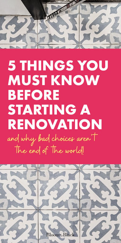 Are you planning a renovation this year? Before you begin, here are 5 things you must know about doing a home renovation project. Home renovation is exciting but you need to go in prepared! And guess what? Mistakes aren't the end of the word...