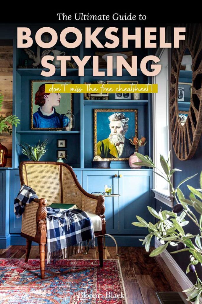Learn to decorate your shelves with your personal style using books, decoration, and artwork. These simple tips to style your shelves, step by step, will forever solve the question of,”How do I decorate my built-ins?” Be sure to download the FREE shelf styling cheatsheet to easily copy the best vignettes from Bloom in the Black!