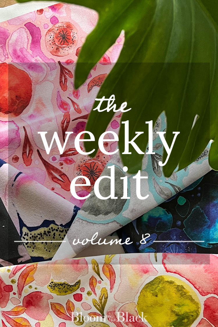 The Weekly Edit: Volume 8